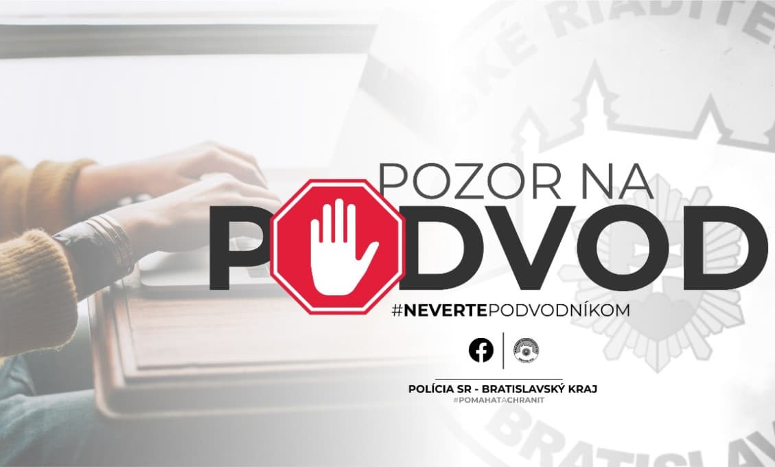 Pozor! Polícia varuje: Podvodníci opäť vyvolávajú